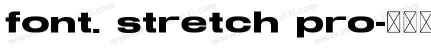 font. stretch pro字体转换